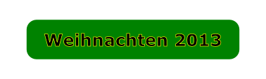 Weihnachten 2013